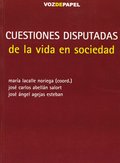 CUESTIONES DISPUTADAS DE LA VIDA EN SOCIEDAD.