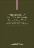 ASPECTOS DE LA POLÍTICA RELIGIOSA EN EL SIGLO XVIII