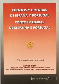 CUENTOS Y LEYENDAS DE ESPAÑA Y PORTUGAL = CONTOS E LENDAS DE ESPANHA E PORTUGAL
