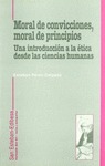 MORAL DE CONVICCIONES, MORAL DE PRINCIPIOS