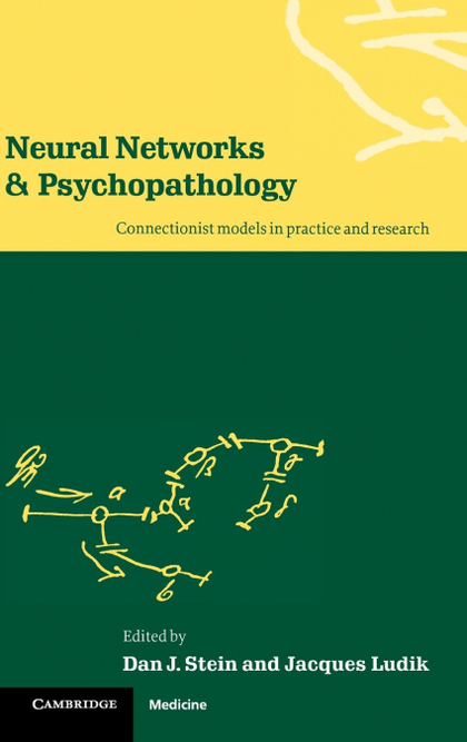 NEURAL NETWORKS AND PSYCHOPATHOLOGY