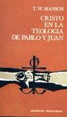 CRISTO EN LA TEOLOGÍA DE PABLO Y JUAN