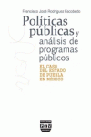 POLÍTICAS PÚBLICAS Y ANÁLISIS DE PROGRAMAS PÚBLICOS