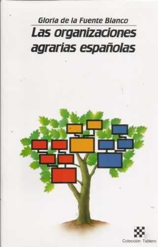 LAS ORGANIZACIONES AGRARIAS ESPAÑOLAS