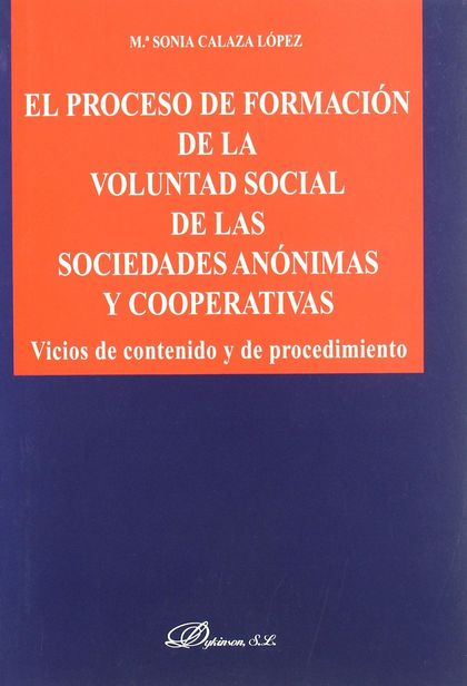 EL PROCESO DE FORMACIÓN DE LA VOLUNTAD SOCIAL DE LAS SOCIEDADES ANÓNIMAS Y COOPE