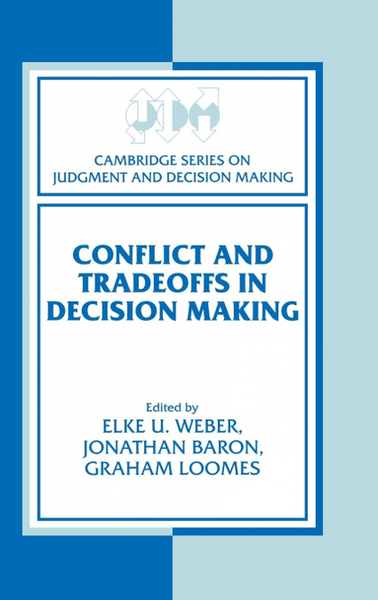 CONFLICT AND TRADEOFFS IN DECISION MAKING