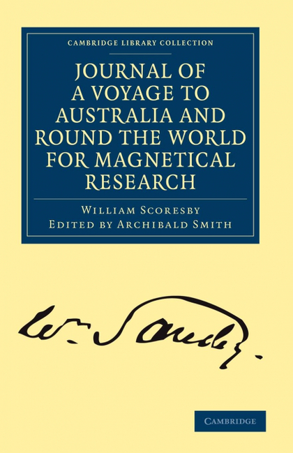 JOURNAL OF A VOYAGE TO AUSTRALIA, AND ROUND THE WORLD FOR MAGNETICAL