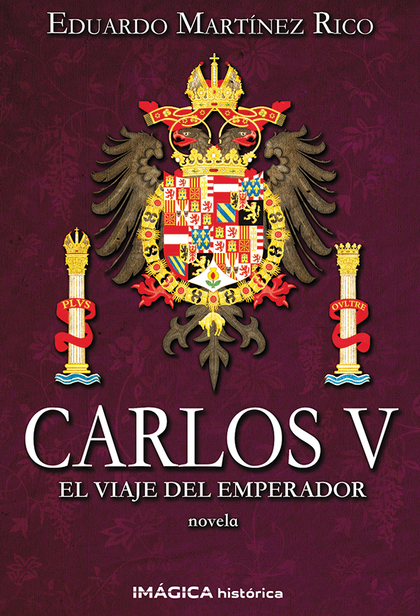 CARLOS V. EL VIAJE DEL EMPERADOR.