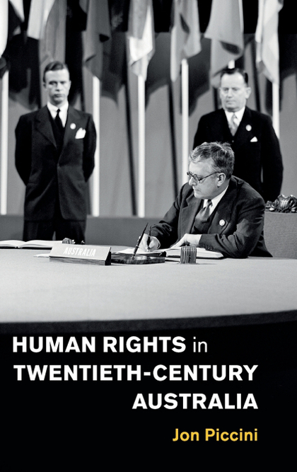 HUMAN RIGHTS IN TWENTIETH-CENTURY AUSTRALIA