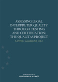 ASSESSING LEGAL INTERPRETER QUALITY THROUGH TESTING AND CERTIFICATION: THE QUALI