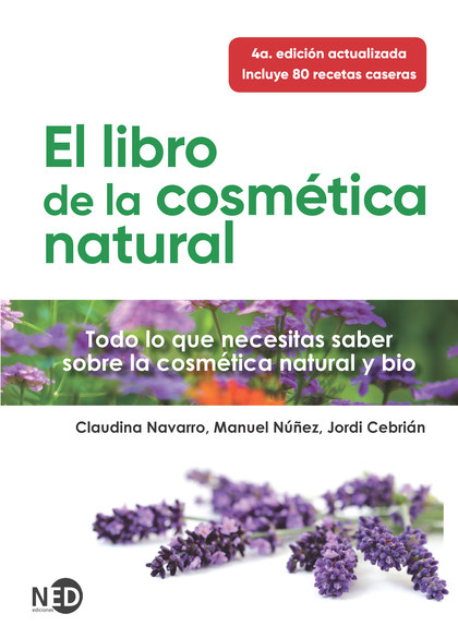 LIBRO DE LA COSMÉTICA NATURAL, EL.