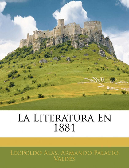 LA LITERATURA EN 1881