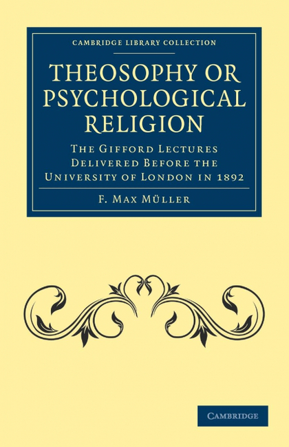 THEOSOPHY OR PSYCHOLOGICAL RELIGION