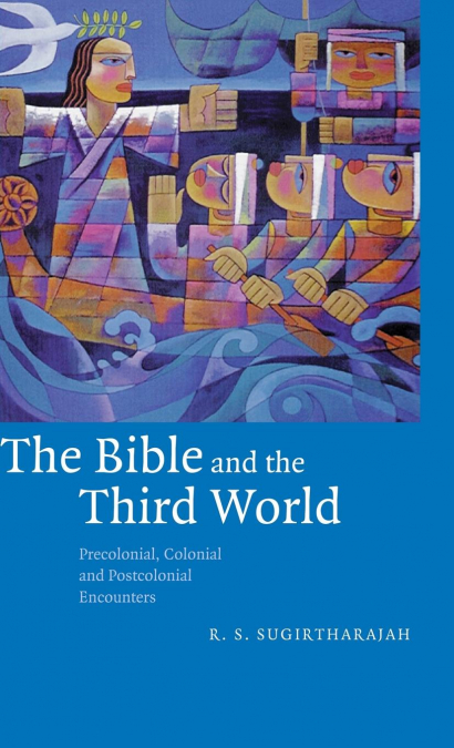 THE BIBLE AND THE THIRD WORLD