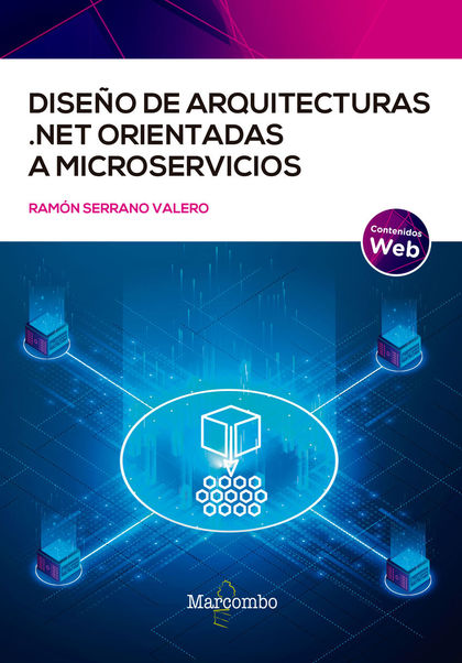 DISEÑO DE ARQUITECTURAS .NET ORIENTADAS A MICROSERVICIOS.