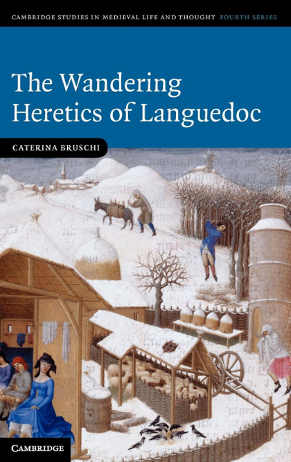 THE WANDERING HERETICS OF LANGUEDOC