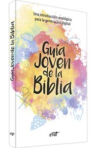GUIA JOVEN DE LA BIBLIA                                                         UNA INTRODUCCIO