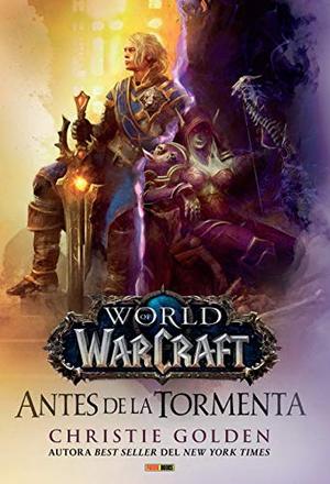 WORLD OF WARCRAFT. ANTES DE LA TORMENTA