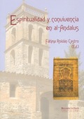 ESPIRITUALIDAD Y CONVIVENCIA EN EL AL-ANDALUS