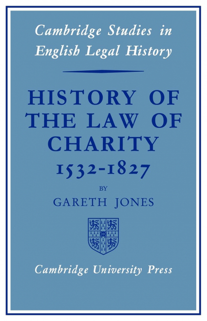 HISTORY OF THE LAW OF CHARITY, 1532-1827