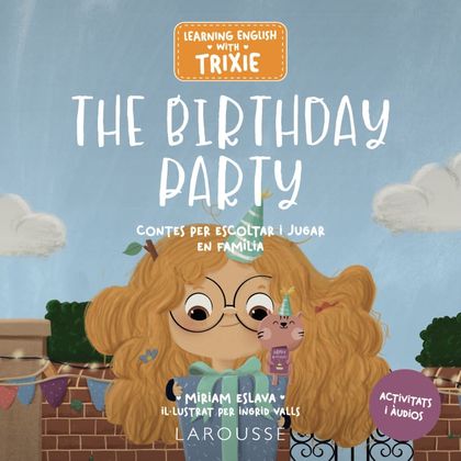 LEARNING ENGLISH WITH TRIXIE. THE BIRTHDAY PARTY