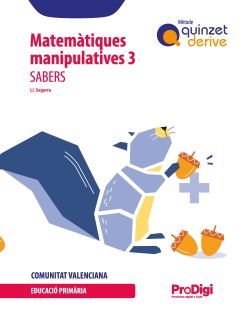 SABERS. MATEMÀTIQUES MANIPULATIVES 3 EP  - QUINZET-DERIVE. PRODIGI (COMUNITAT VA