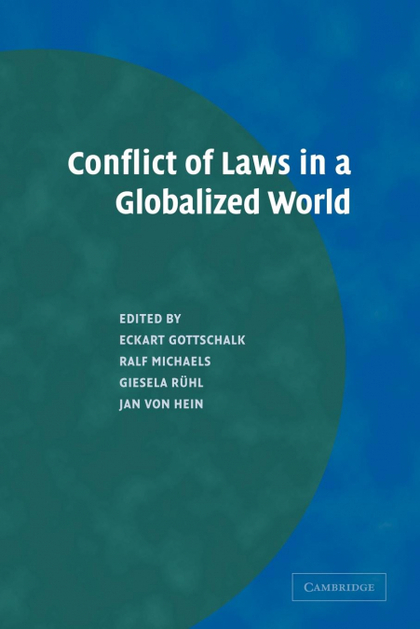 CONFLICT OF LAWS IN A GLOBALIZED WORLD