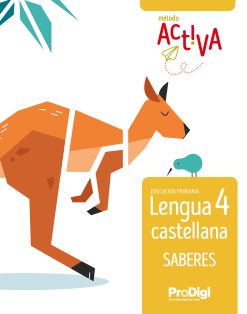 SABERES. LENGUA CASTELLANA 4 EP - ACTIVA. PRODIGI