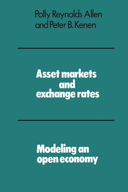 ASSET MARKETS AND EXCHANGE RATES