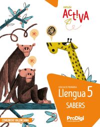 SABERS. LLENGUA 5 EP - ACTIVA. PRODIGI (COMUNITAT VALENCIANA)