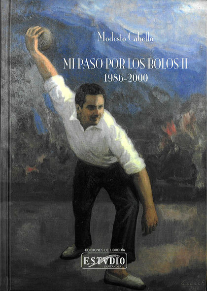 MI PASO POR LOS BOLOS II, 1986-2000