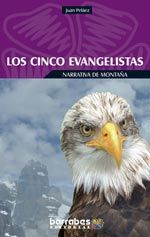 LOS CINCO EVANGELISTAS