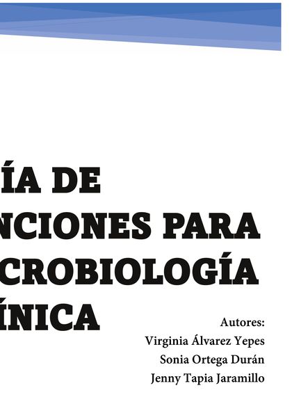 GUÍA DE TINCIONES PARA MICROBIOLOGÍA CLÍNICA