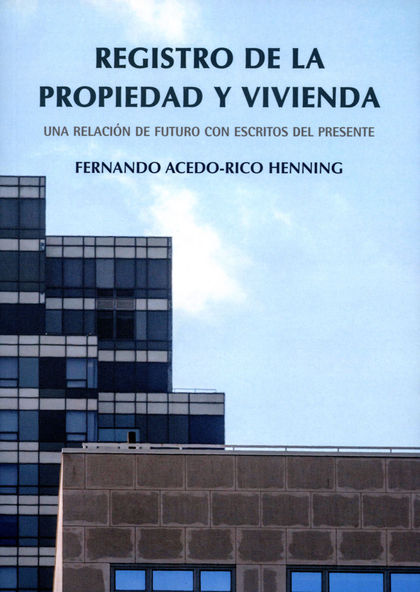 REGISTRO DE LA PROPIEDAD Y VIVIENDA