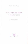 LA VIDA ENTERA (1937-1977)