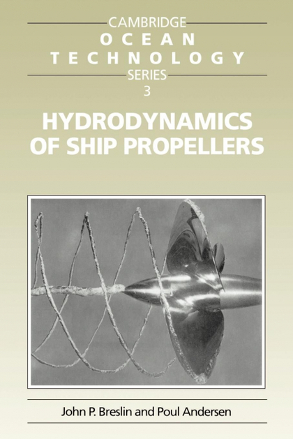 HYDRODYNAMICS OF SHIP PROPELLERS