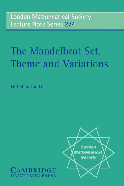 THE MANDELBROT SET, THEME AND VARIATIONS