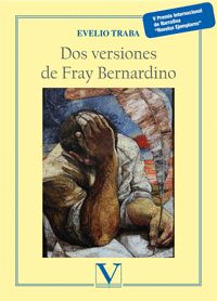 DOS VERSIONES DE FRAY BERNARDINO