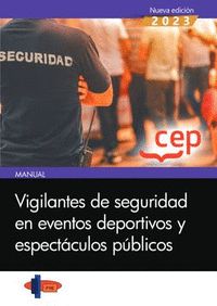 VIGILANTES SEGURIDAD EN EVENTOS DEPORTIVOS Y ESPECTÁCULOS PÚBLICOS