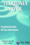 TELEFONIA MOVIL: CARACTERIZACION DE LAS CONEXIONES.