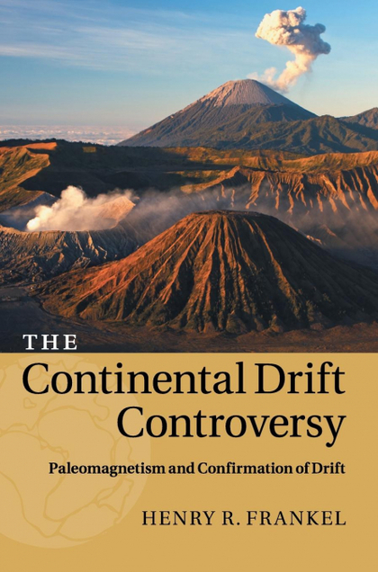 THE CONTINENTAL DRIFT CONTROVERSY