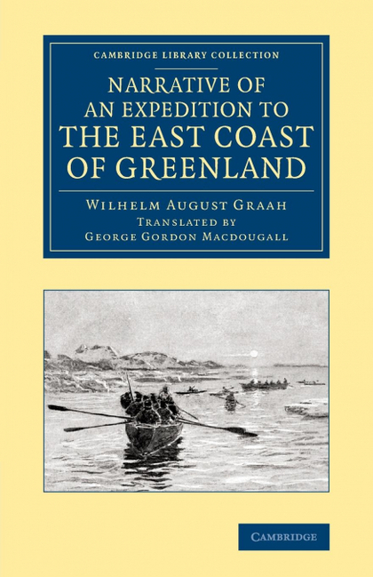 NARRATIVE OF AN EXPEDITION TO THE EAST COAST OF GREENLAND