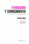 FEMINISMO Y CONOCIMIENTO. DE LA EXPERIENCIA DE LAS MUJERES AL CIBORG