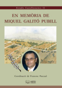 EN MEMÒRIA DE MIQUEL GALITÓ PUBILL
