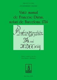 VINTÈ MANUAL DE FRANCESC DURAN, NOTARI DE BARCELONA. 1714