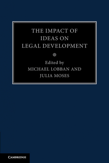 THE IMPACT OF IDEAS ON LEGAL DEVELOPMENT
