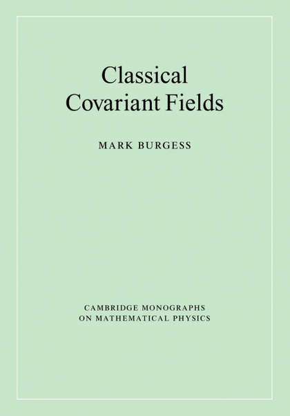 CLASSICAL COVARIANT FIELDS