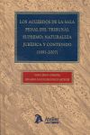 ACUERDOS DE LA SALA PENAL DEL TRIBUNAL SUPREMO: NATURALEZA JURÍDICA Y CONTENIDO (1991-2007)