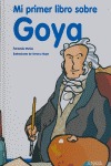 Mi primer libro sobre Goya