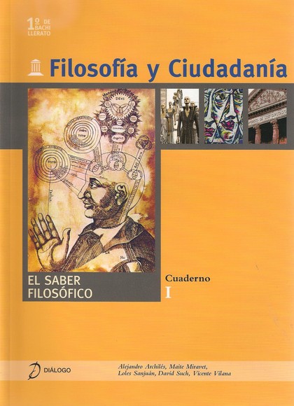 FILOSOFÍA Y CIUDADANÍA. I. EL SABER FILOSOFÍCO.